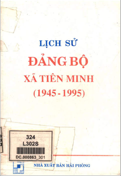 LỊCH SỬ ĐẢNG BỘ XÃ TIÊN MINH 1945 - 1995 (BẢN GỐC)